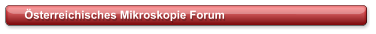 Österreichisches Mikroskopie Forum